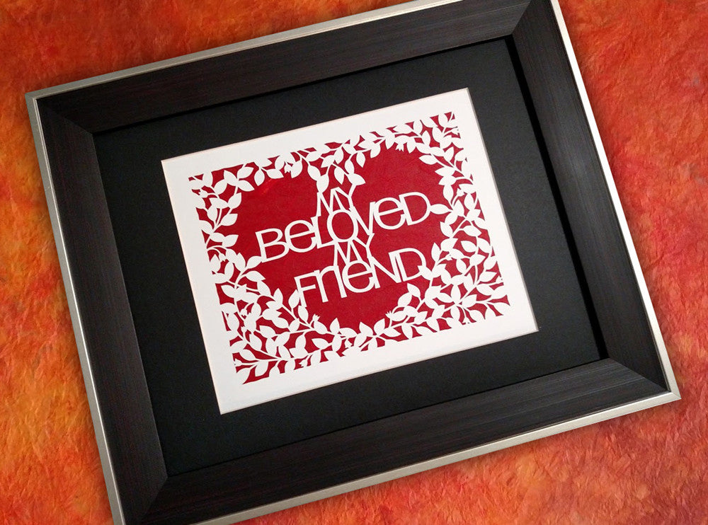 My Beloved My Friend - Valentine Paper Cut Art