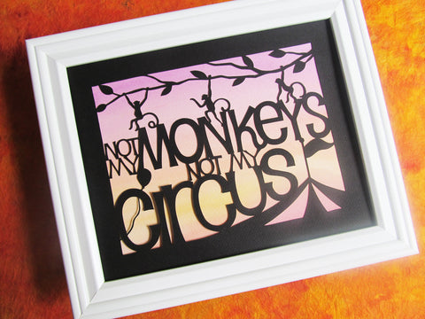 Not My Monkeys - Paper Cut Art